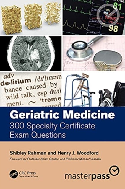 Geriatric Medicine: 300 Specialty Certificate Exam Questions