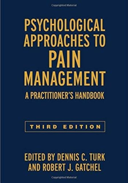 Psychological Approaches to Pain Management: A Practitioner's Handbook