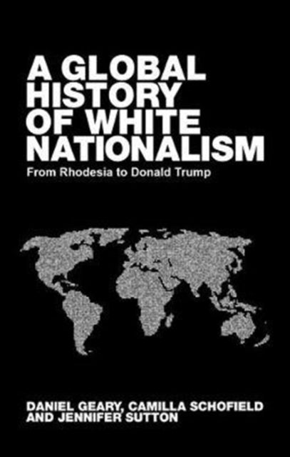 Global White Nationalism: From Apartheid to Trump