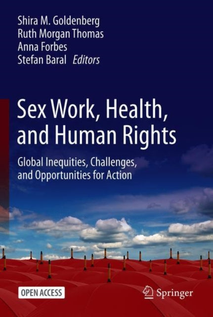 Sex Work, Health, and Human Rights: Global Inequities, Challenges