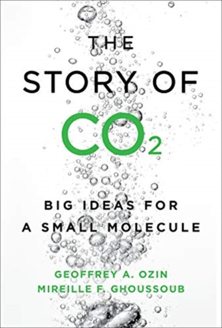 Story of CO2: Big Ideas for a Small Molecule