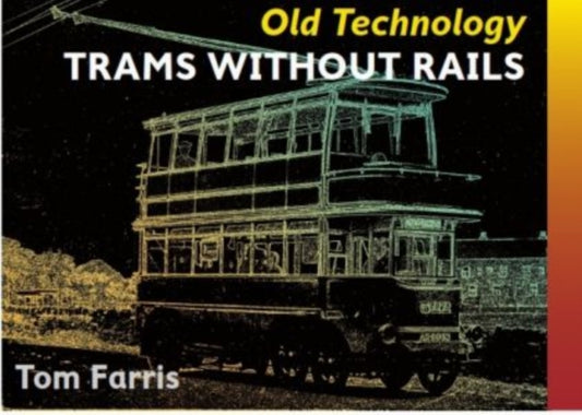 Trams without Rails