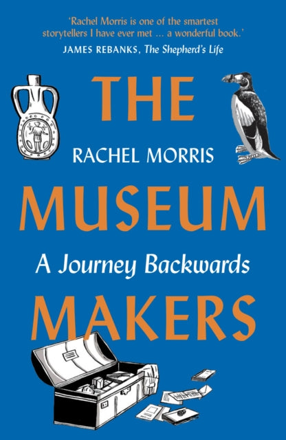 Museum Makers: A Journey Backwards