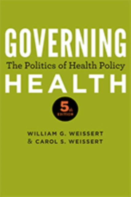 Governing Health: The Politics of Health Policy