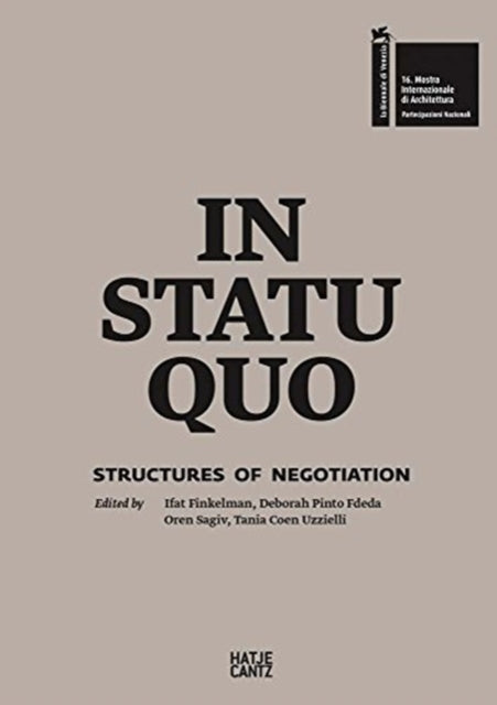 In Statu Quo: Structures of Negotiation