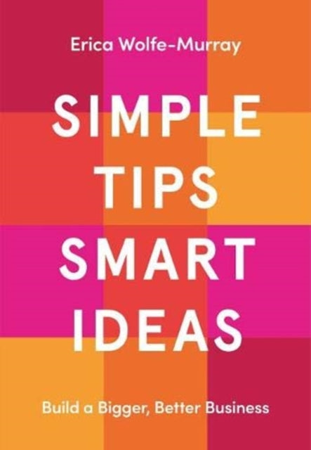 Simple Tips, Smart Ideas