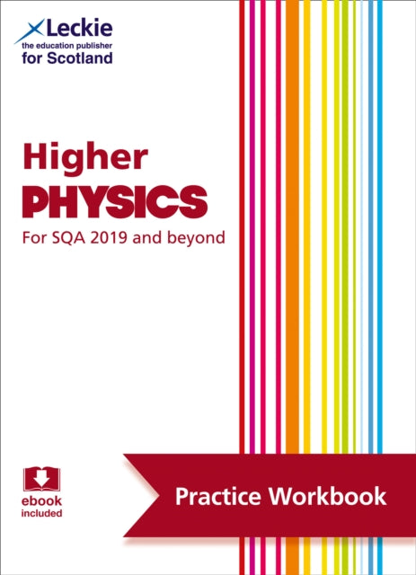 Higher Physics: Practise and Learn Sqa Exam Topics