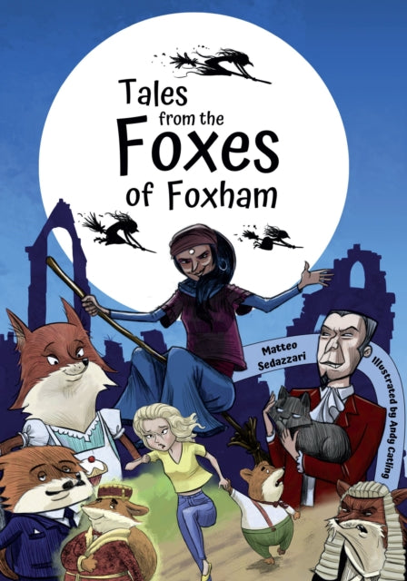 Tales from The Foxes of Foxham