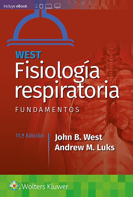 West. Fisiologia respiratoria. Fundamentos