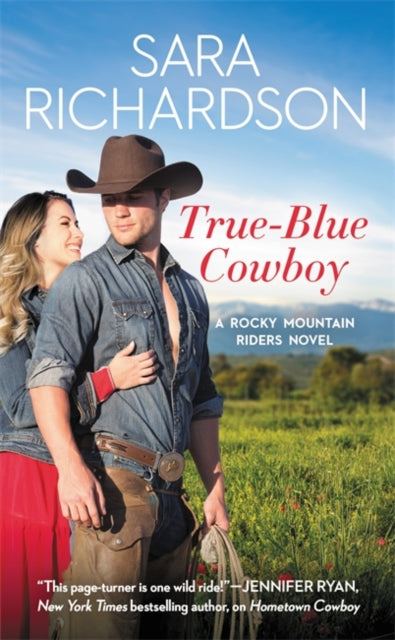 True-Blue Cowboy: Includes a bonus novella