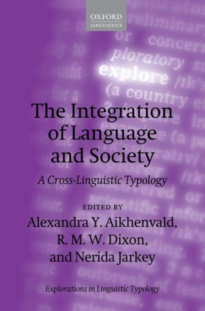Integration of Language and Society: A Cross-Linguistic Typology