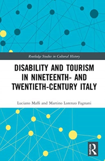 Disability and Tourism in Nineteenth- and Twentieth-Century Italy