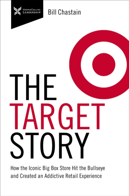 Target Story: How the Iconic Big Box Store Hit the Bullseye and Created an Addictive Retail Experience