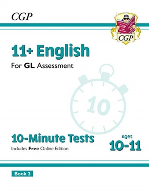 11+ GL 10-Minute Tests: English - Ages 10-11 Book 2 (with Online Edition)