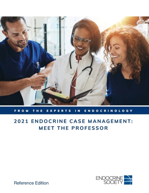 2021 Endocrine Case Management: Meet the Professor, Reference Edition