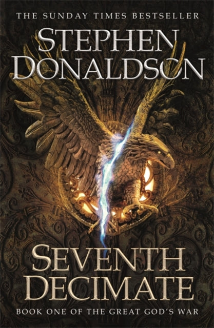 Seventh Decimate: The Great God's War Book One