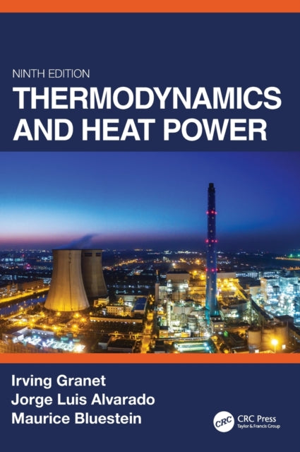 Thermodynamics and Heat Power, Ninth Edition