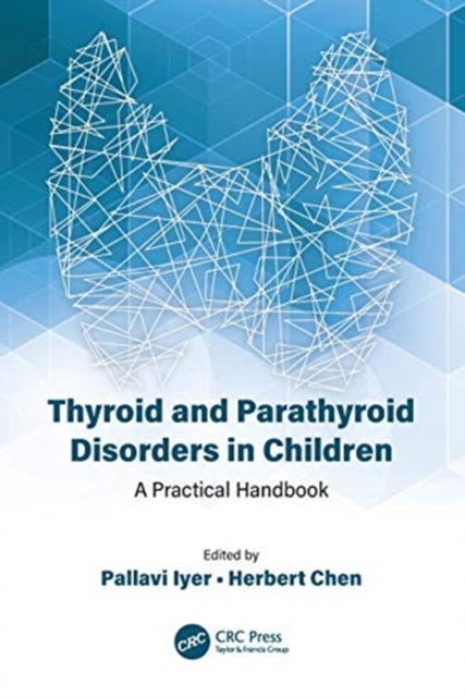 Thyroid and Parathyroid Disorders in Children: A Practical Handbook