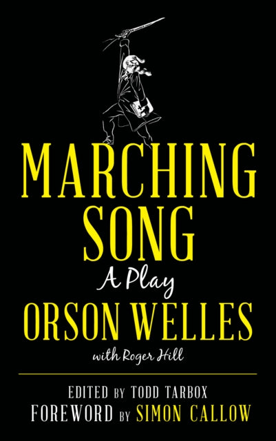 Marching Song: A Play