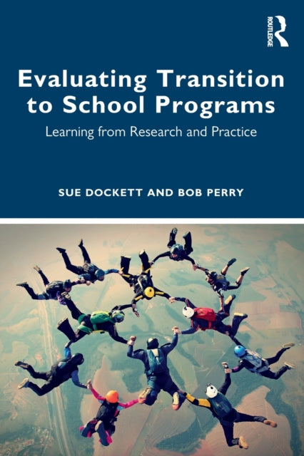 Evaluating Transition to School Programs: Learning from Research and Practice