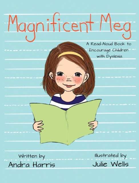 Magnificent Meg: A Read-Aloud Book to Encourage Children with Dyslexia