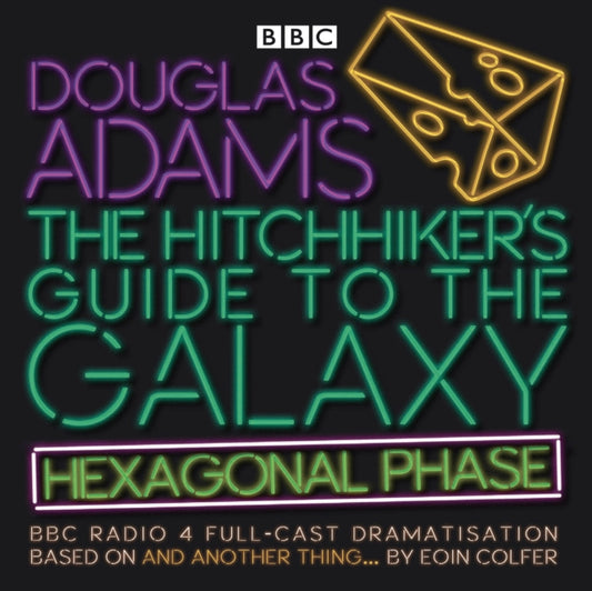 Hitchhiker's Guide to the Galaxy: Hexagonal Phase: And Another Thing...