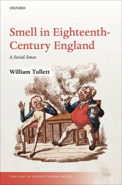 Smell in Eighteenth-Century England: A Social Sense