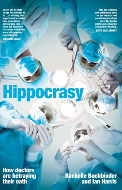 Hippocrasy: How doctors are betraying their oath