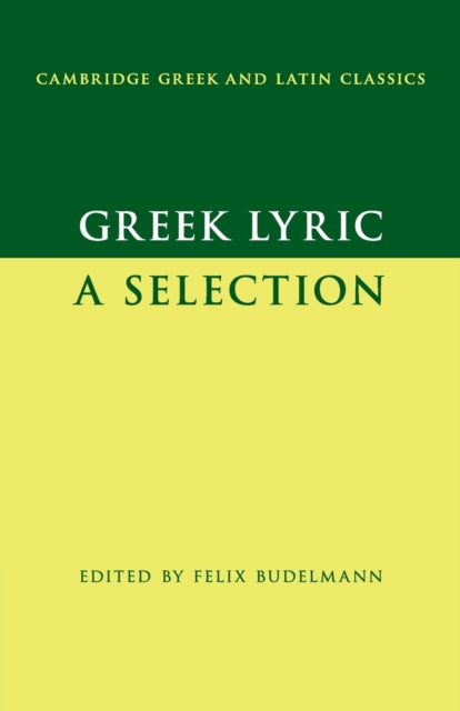 Greek Lyric: A Selection