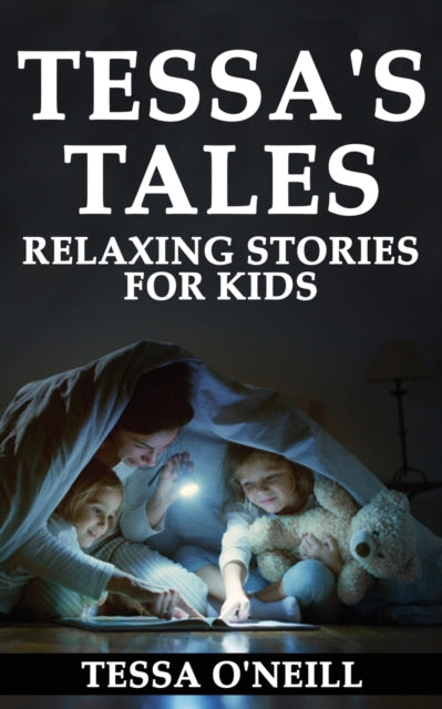 Tessa's Tales Relaxing Stories for Kids