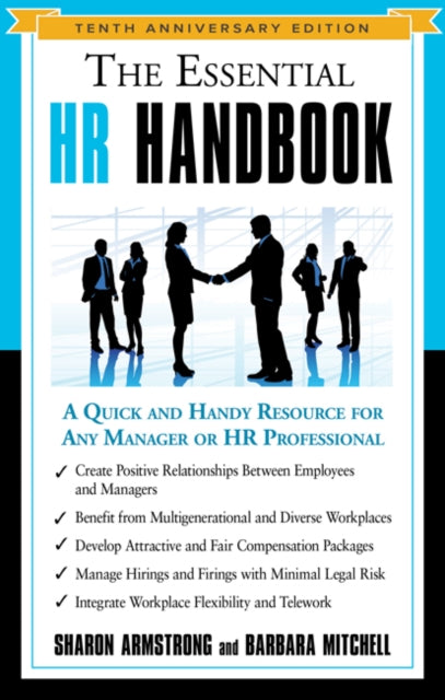 Essential HR Handbook - Tenth Anniversary Edition: A Quick and Handy Resource for Any Manager or HR Professional