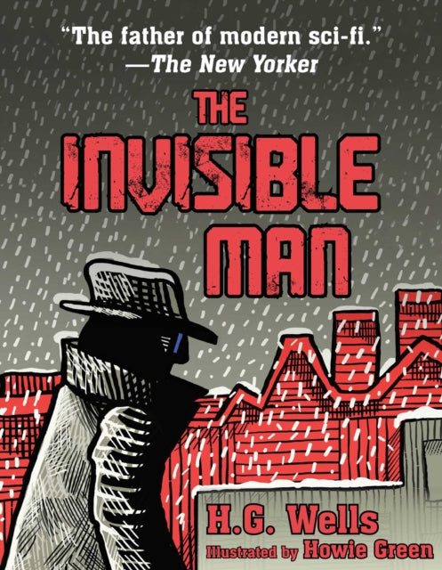 Invisible Man: (Illustrated Edition)