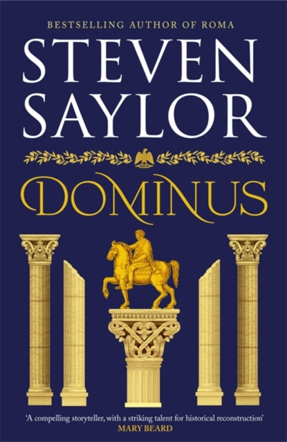 Dominus: An epic saga of Rome, from the height of its glory to its destruction