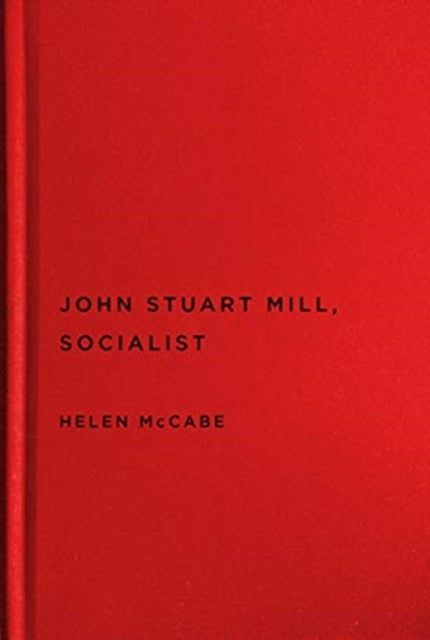 John Stuart Mill, Socialist