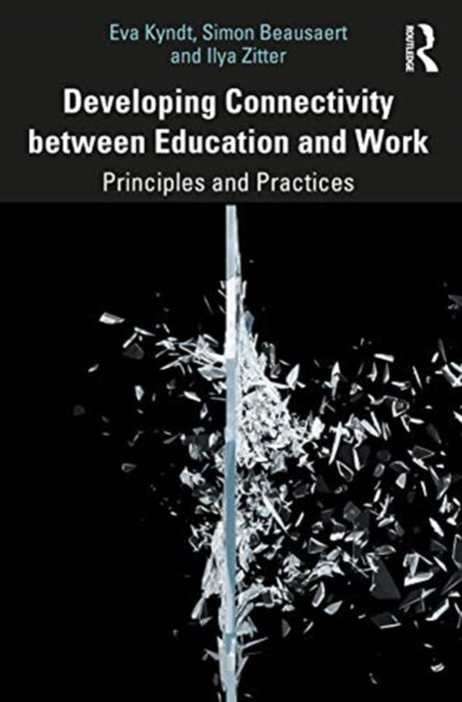Developing Connectivity between Education and Work: Principles and Practices