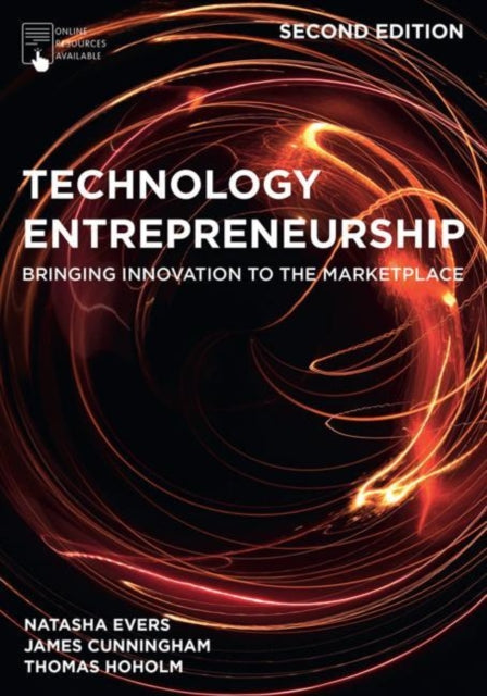 Technology Entrepreneurship: Bringing Innovation to the Marketplace