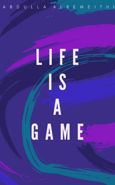 Life is a Game