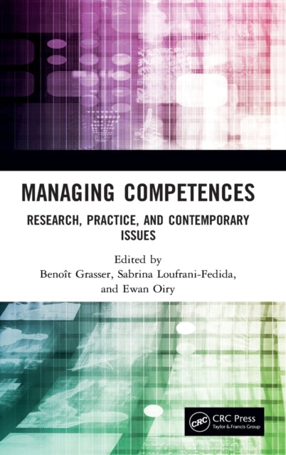 Managing Competences: Research, Practice, and Contemporary Issues