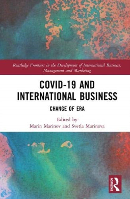 Covid-19 and International Business: Change of Era