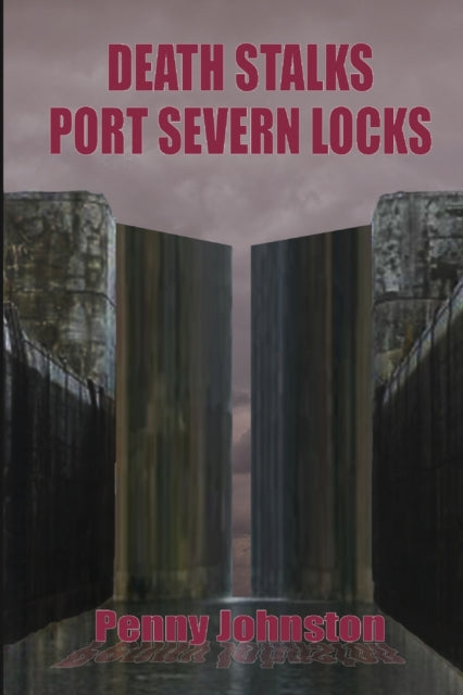 Death Stalks Port Severn Locks