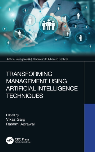 Transforming Management Using Artificial Intelligence Techniques