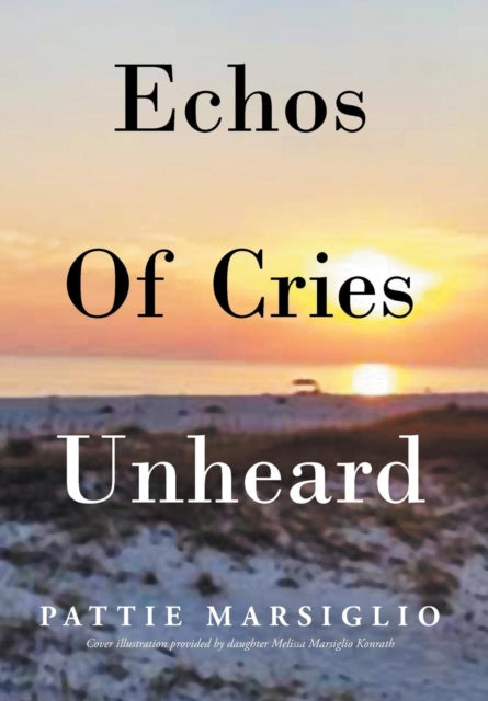 Echos Of Cries Unheard