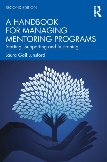 Mentor's Guide: Five Steps to Build a Successful Mentor Program