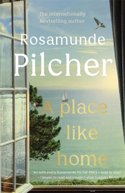 Place Like Home: Brand new stories from beloved, internationally bestselling author Rosamunde Pilcher