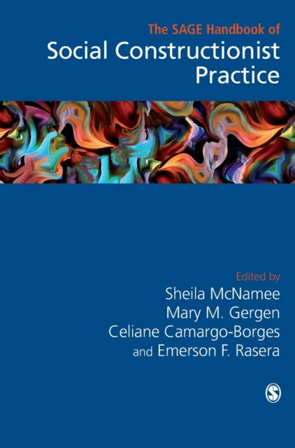 Sage Handbook of Social Constructionist Practice