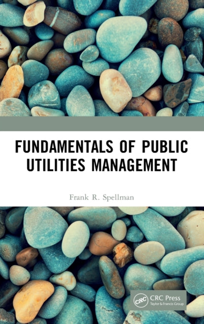 Fundamentals of Public Utilities Management