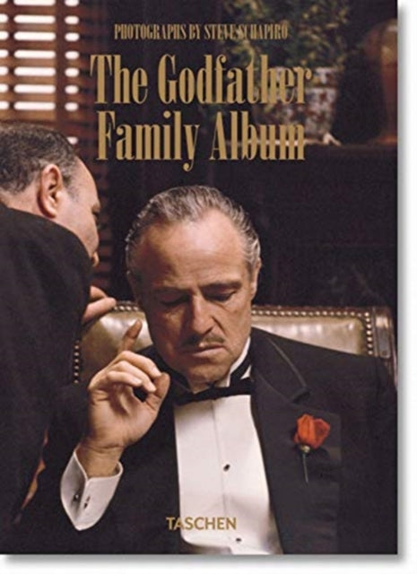Steve Schapiro. The Godfather Family Album. 40th Anniversary Edition