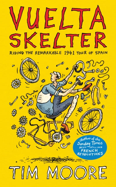 Vuelta Skelter: Riding the Remarkable 1941 Tour of Spain