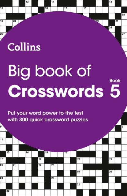 Big Book of Crosswords 5: 300 Quick Crossword Puzzles