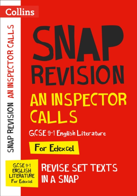 Inspector Calls: Edexcel GCSE 9-1 English Literature Text Guide: Ideal for Home Learning, 2021 Assessments and 2022 Exams